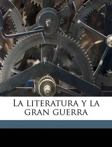 La literatura y la gran guerra