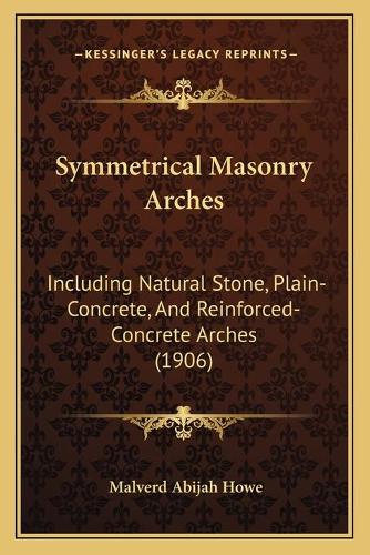 Symmetrical Masonry Arches