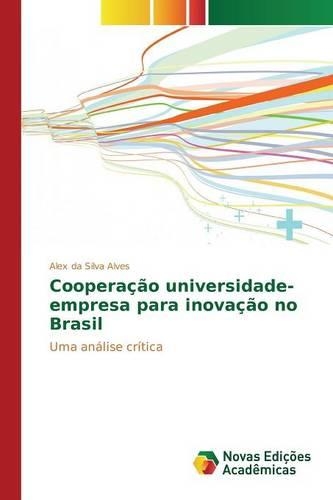 Cooperação universidade-empresa para inovação no Brasil