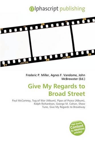 Give My Regards to Broad Street