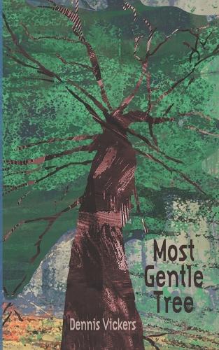 Most Gentle Tree