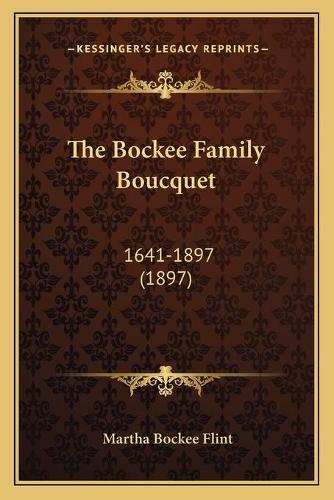 The Bockee Family Boucquet