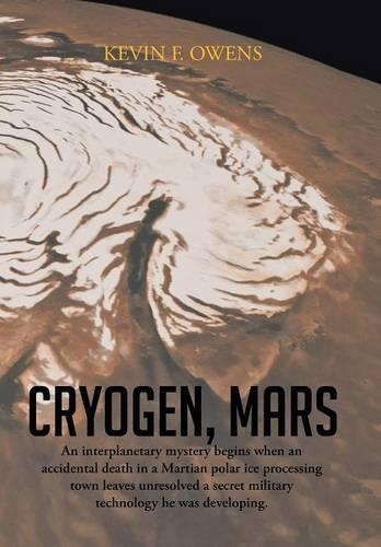 Cryogen, Mars: An interplanetary espionage and murder mystery.