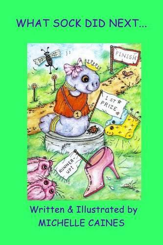 What Sock Did Next: (4 Adventures of Odd Sock)