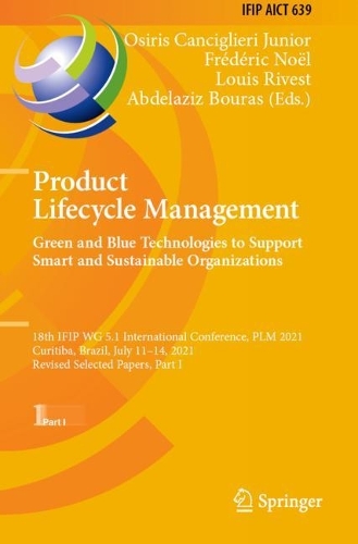 Product Lifecycle Management. Green and Blue Technologies to Support Smart and Sustainable Organizations