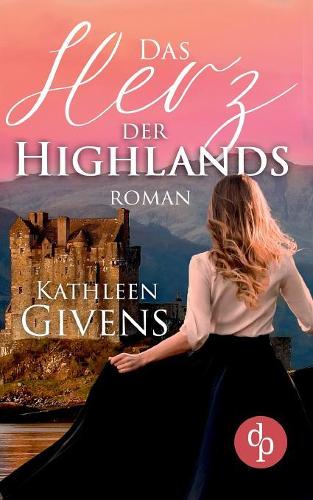 Das Herz der Highlands