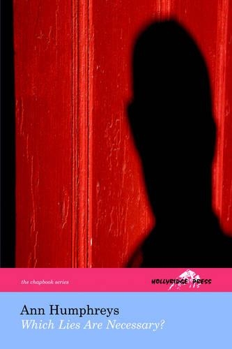 Which Lies Are Necessary? (The Hollyridge Press Chapbook Series)