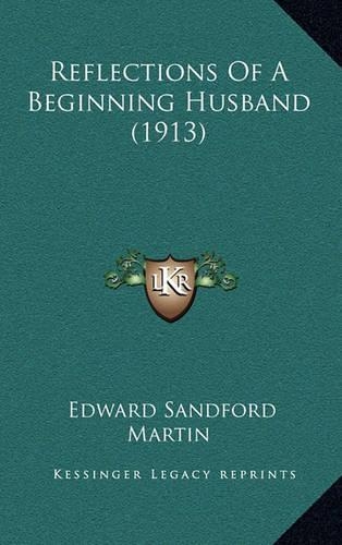 Reflections of a Beginning Husband (1913)