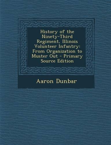 History of the Ninety-Third Regiment, Illinois Volunteer Infantry