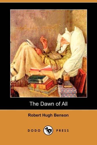 The Dawn of All (Dodo Press)