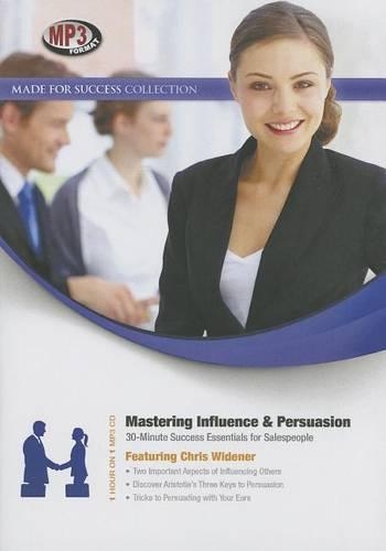 Mastering Influence & Persuasion