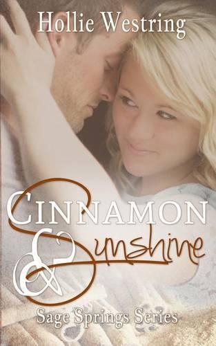 Cinnamon and Sunshine (Sage Springs Series, Book 3)