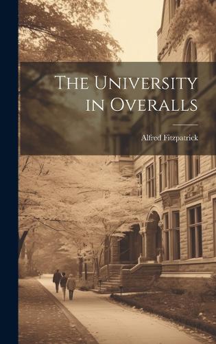 The University in Overalls