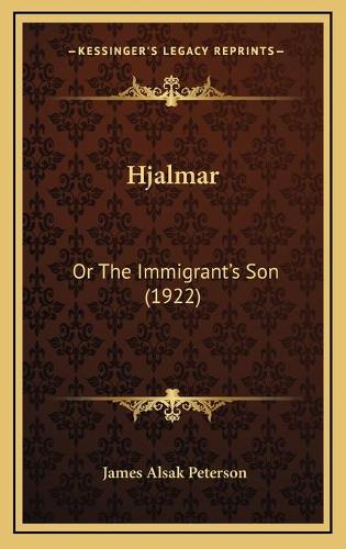 Hjalmar: Or The Immigrant's Son (1922)