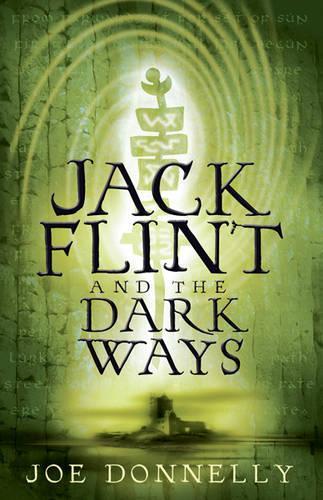 Jack Flint and the Dark Ways: (Jack Flint)