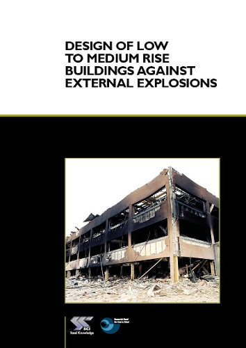 Design of low to medium rise buildings against external explosions P415