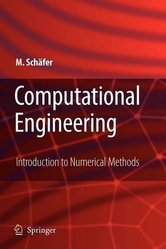 Computational Engineering - Introduction to Numerical Methods