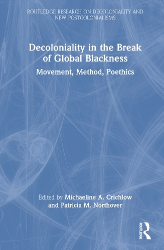 Decoloniality in the Break of Global Blackness