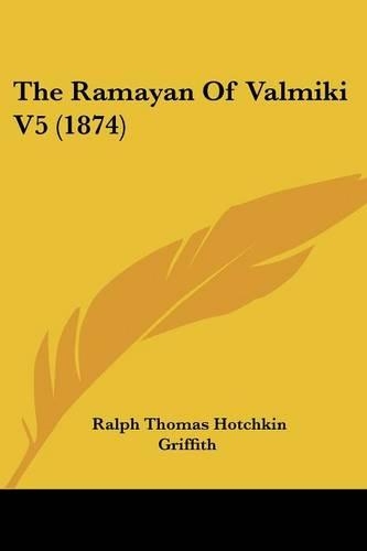 The Ramayan Of Valmiki V5 (1874)
