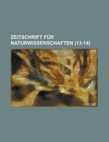 Zeitschrift Fur Naturwissenschaften (13-14)
