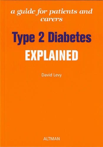 Type 2 Diabetes Explained: A Guide for Patients and Carers