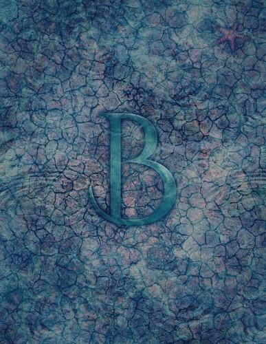 Monogram "B" Sketchbook: Blank Art Pad Notebook Journal(2 Monogram Water 150 Sketch)