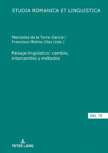 Paisaje Lingueístico: Cambio, Intercambio Y Métodos