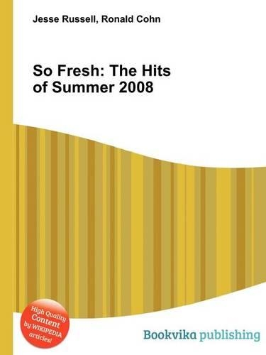 So Fresh: The Hits of Summer 2008