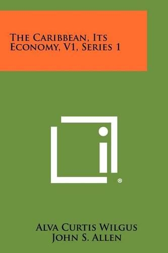 The Caribbean, Its Economy, V1, Series 1