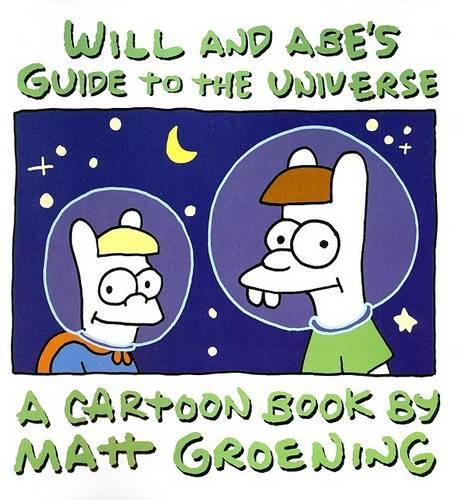 Will and Abe's Guide to the Universe