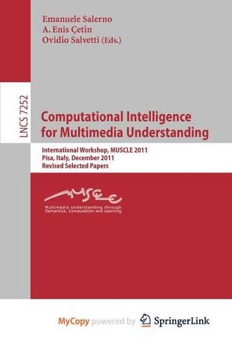 Computational Intelligence for Multimedia Understanding