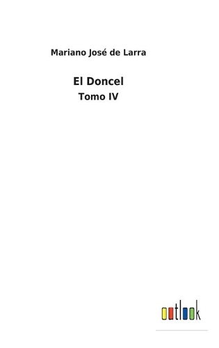 El Doncel: Tomo IV