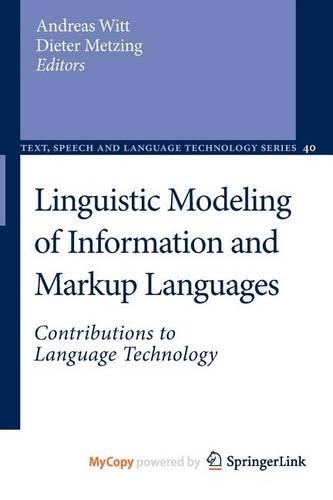 Linguistic Modeling of Information and Markup Languages