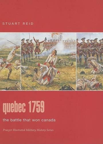 Quebec 1759: The Battle that won Canada