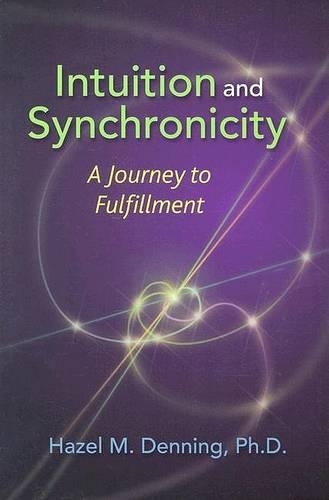 Intuition and Synchronicity: A Journey into Fulfillment
