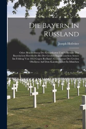 Die Bayern In Rußland