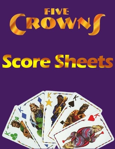 5 Crowns Score Sheets
