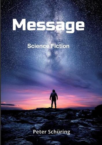 Message: Science Fiction