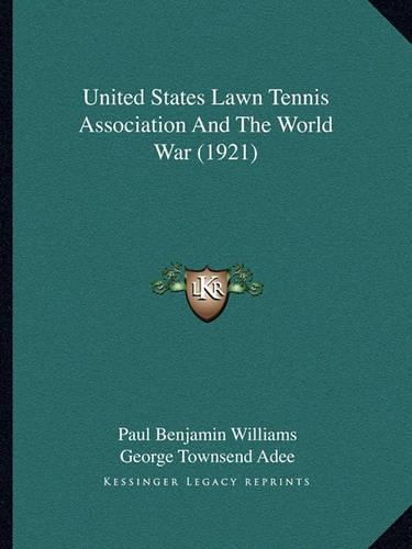 United States Lawn Tennis Association And The World War (1921)