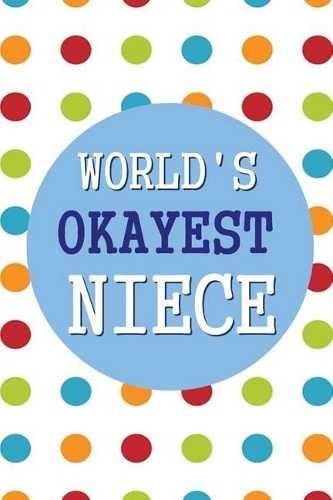 World's Okayest Niece