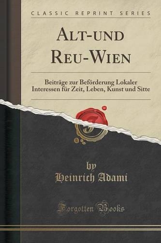 Alt-Und Reu-Wien
