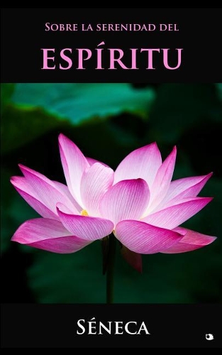 Sobre la serenidad del espíritu