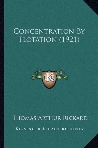Concentration By Flotation (1921)