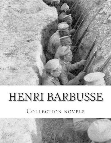 Henri Barbusse, Collection novels