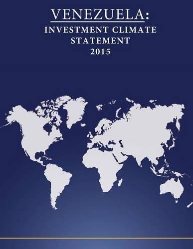 Venezuela: Investment Climate Statement 2015
