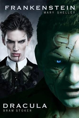 Dracula and Frankenstein: Two Horror Books in One Monster Volume