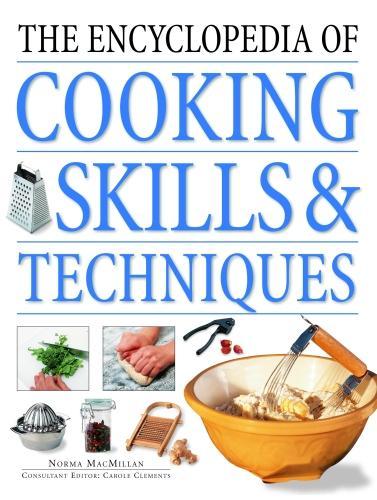 The Cooking Skills & Techniques, Encyclopedia of