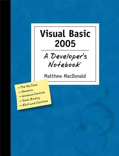 Visual Basic 2005: A Developer's Notebook: A Developer's Notebook(Developer's Notebook)