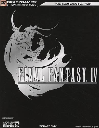 Final Fantasy IV: (Official Strategy Guides (Bradygames))