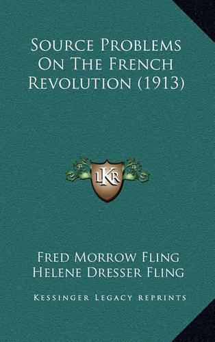 Source Problems on the French Revolution (1913)